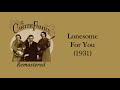 The Carter Family - Lonesome For You (1931)