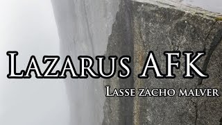 Lazarus AFK