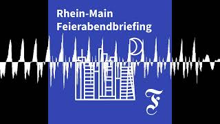 F.A.Z. Rhein-Main Feierabendbriefing vom 13.07.2026 - F.A.Z. Rhein-Main Feierabendbriefing
