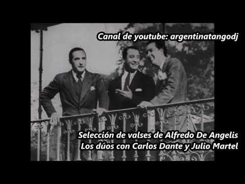 Alfredo De Angelis - Julio Martel - Carlos Dante - Valses - Los dúos