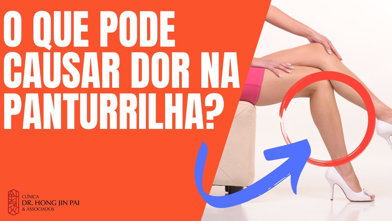 Dor na Panturrilha - Quais são as causas? Como tratar? #panturrilha #gastrocnemio