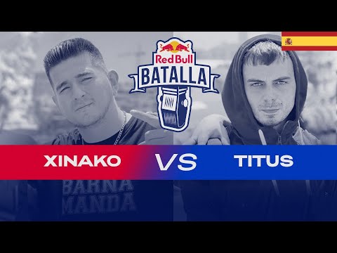 XINAKO vs TITUS | Clasificatorias España 2021 | Red Bull Batalla