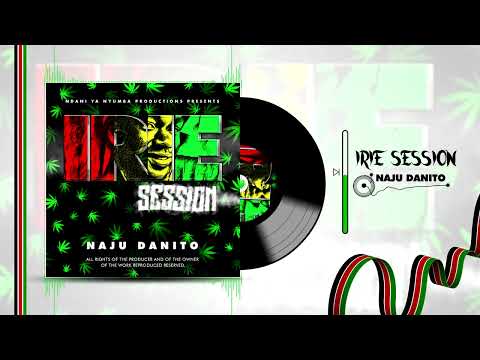 Irie Session {clean} - Naju Danito | Official Visualizer