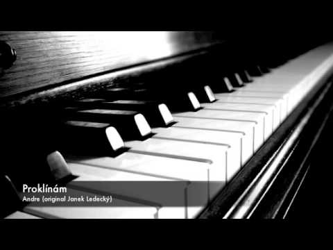 Ondra Podhradsky - Proklínám (Original Janek Ledecký)