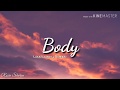 Body - Loud Luxury, Brando ( Lyrics )
