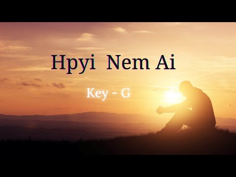 Hpyi Nem Ai ( Lyric and Chord )