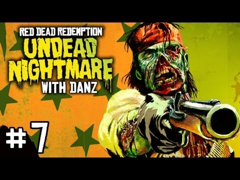Red Dead: Undead Nightmare w/ Danz Pt7 ZOMBIE TRAIN CONDUCTOR