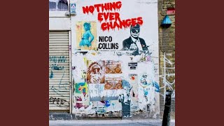 Nothing Ever Changes