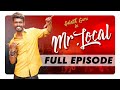 Mr. Local - Full Episode | Madrasi