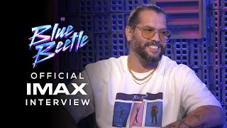 Blue Beetle | Official IMAX® Interview | Filmed For IMAX®