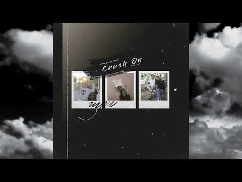 Dillan ft Vije Khant - Crush On (Prod. Adfi) [ Official Audio ]