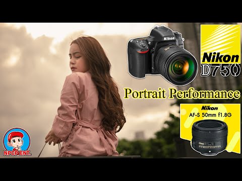 NIKON D750+50MM F1.8 PORTRAIT PERFORMANCE