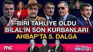 Gökçek'e soğuk duş! Biri tahliye oldu! Bilal'in son kurbanları! Ahbap'