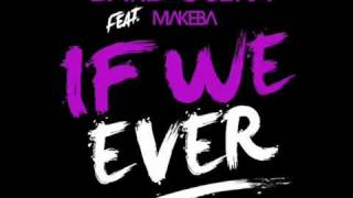 David Guetta (feat. Makeba) - If we ever  (FULL+HD+LYRICS)