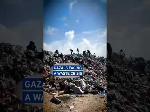 Gaza is facing a waste crisis
