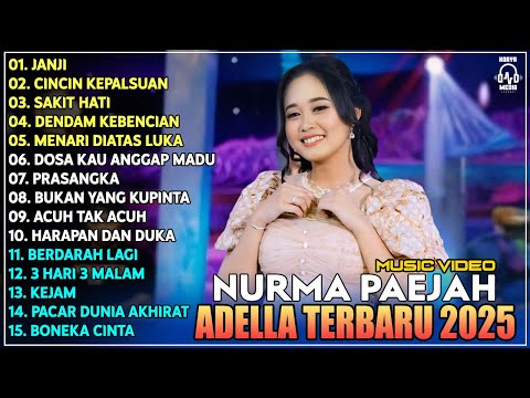 OM ADELLA TERBARU 2025 | NURMA KDI JANJI - CINCIN KEPALSUAN - SAKIT HATI | LAGU DANGDUT
