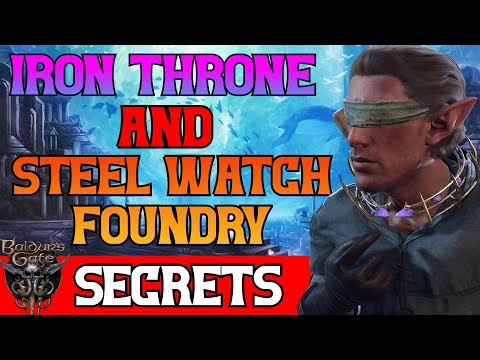 How to Infiltrate Iron Throne and Disable the Steel Watch Foundry  - Baldur's Gate 3