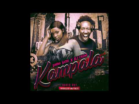 Deejay Crim - Kampala ft Shena Skies  (Official Audio)