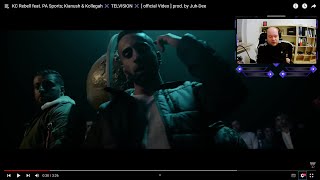 Tag 15  KC Rebell feat. PA Sports; Kianush &amp; Kollegah ✖️ TELVISION ✖️  Reaktion/Reaction