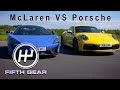 Mclaren 570S VS Porsche 911 - Supercar Dogfight | Fifth Gear
