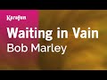 Waiting in Vain - Bob Marley | Karaoke Version | KaraFun