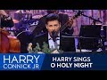 Harry Connick Jr performs "O Holy Night"