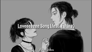 Loveeeeeee Song - Rihanna ft Future // Letra en español e inglés