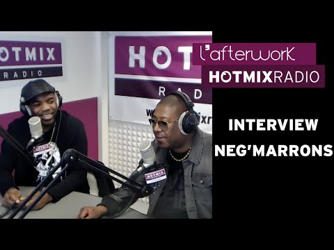 Neg'Marrons en interview sur Hotmixradio