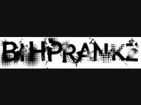 BiHPrankz - Advin [MZS]