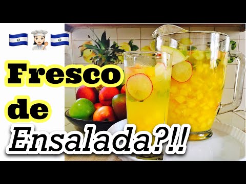 CÓMO SE HACE EL REFRESCO DE ENSALADA SALVADOREÑO