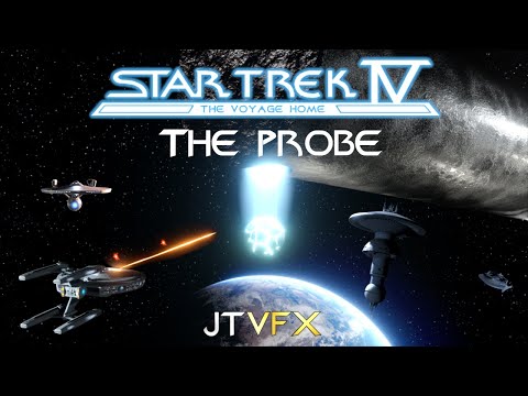 (JTVFX) Star Trek IV: The Voyage Home - The Probe (Recreation)