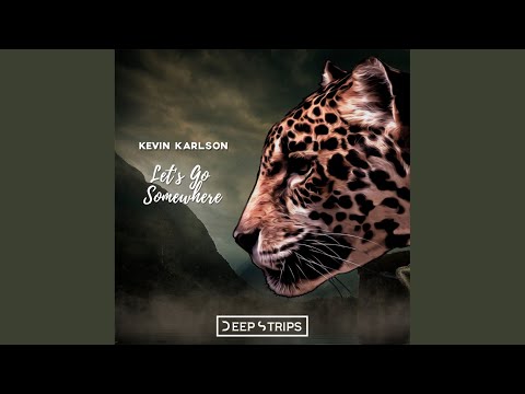 Let's Go Somewhere (Original Mix)