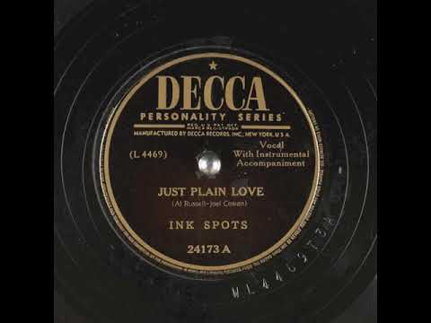 Just Plain Love (1947) - The Ink Spots