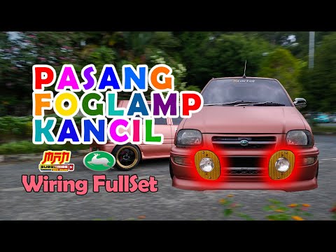 Cara Wiring Foglamp untuk Kancil