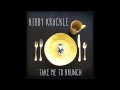 Kirby Krackle - Take Me To Brunch (Hozier "Take ...