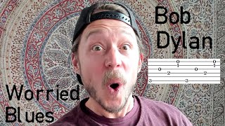 Worried Blues - Bob Dylan - Complete Guitar Tutorial +TAB + CHORDS - Complete Accurate Lesson