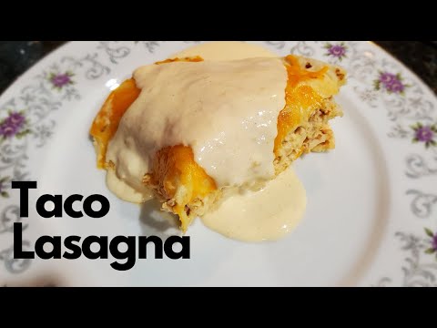 TACO LASAGNA CHICKEN RECIPE