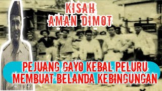 Download lagu Kisah Panglima Aman Dimot Pejuang Kebal Peluru dari Tanah Gayo mp3