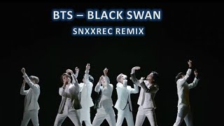 Download lagu BTS - BLACK SWAN (SNXXREC REMIX) mp3 Download lagu BTS - BLACK SWAN (SNXXREC REMIX) mp3