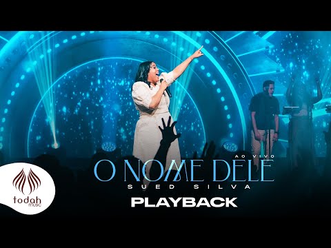 Sued Silva | O Nome DEle [Playback com Letra]