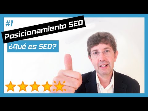 Posicionamiento SEO 1  ¿Qué es SEO
