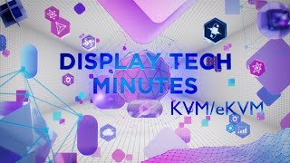 Lenovo Display Tech Minutes - KVM/eKVM
