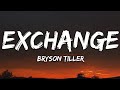 Bryson Tiller - Exchange (Lyrics) / 1 hour Lyrics