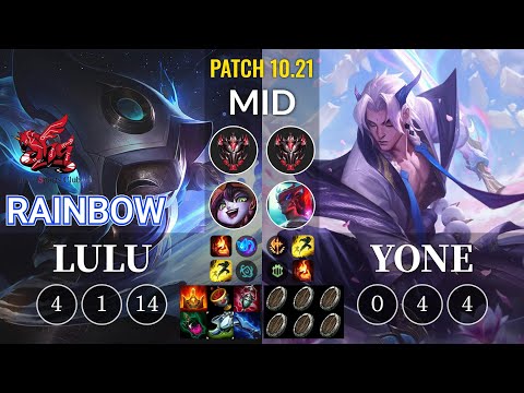 ahq Rainbow Lulu vs Yone Mid - KR Patch 10.21