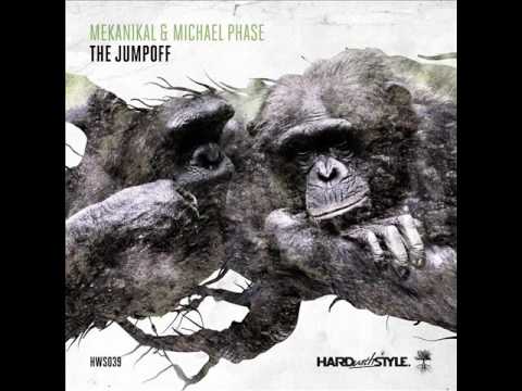 Mekanikal & Michael Phase - The Jumpoff (Original Mix)