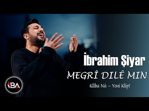 İbrahim Şiyar – Megrî Dilêm | Official Video