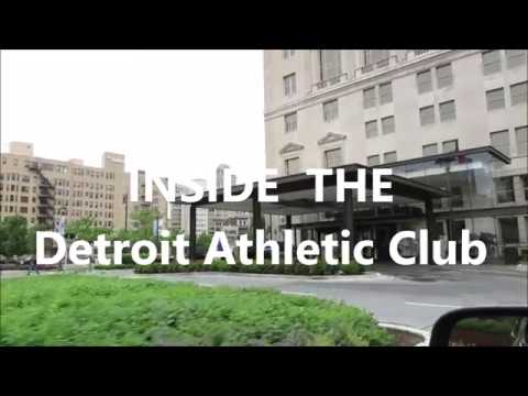 INSIDE THE DAC -- Short Tour of the Detroit Athletic Club