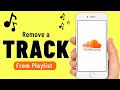 How To Remove A Song From Playlist On Soundcloud
