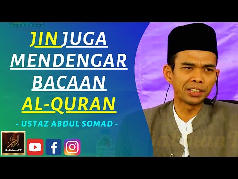 Ustaz Abdul Somad - JIN JUGA MENDENGAR BACAAN AL-QURAN