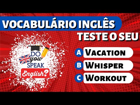 Teste o seu nível de Inglês com esse QUIZ DE 50 PALAVRAS EM INGLÊS! - Inglês para iniciantes